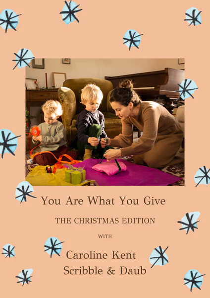 You Are What you Give: Christmas Edition with... Caroline Kent